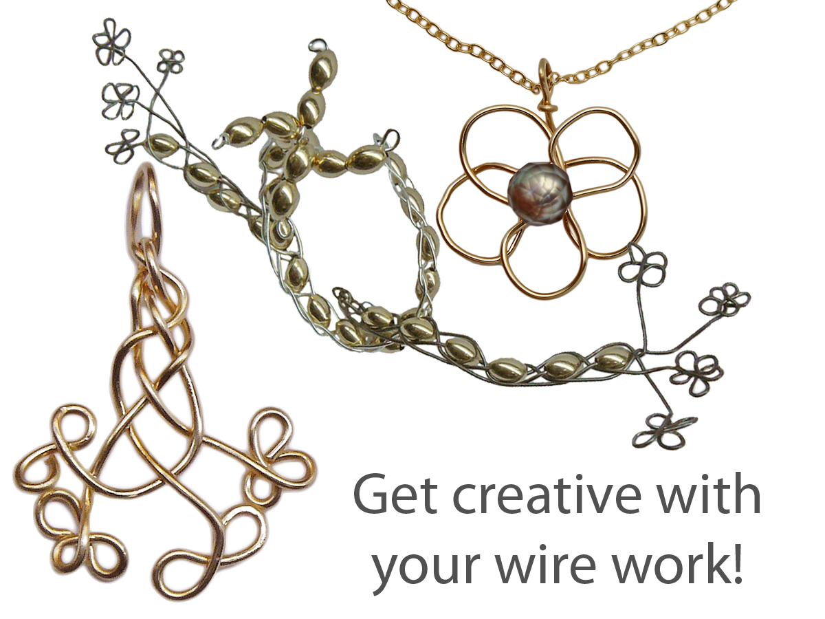 Different ways to design with Silver and Gold Filled Wire